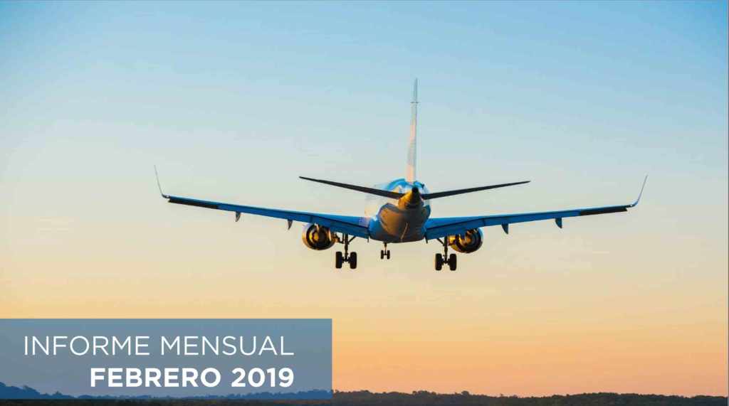 ANAC – Informe Mensual de Febrero 2019